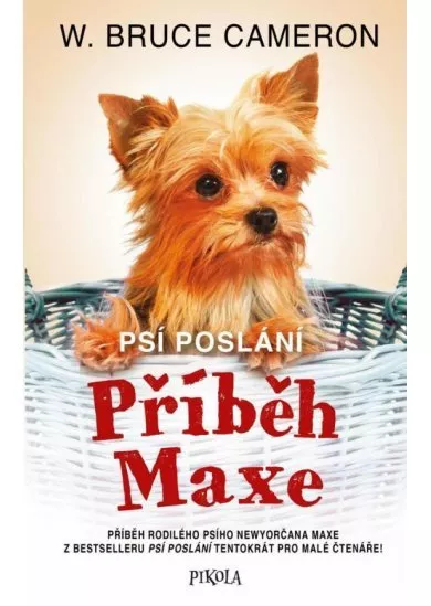 Psí poslání: Příběh Maxe