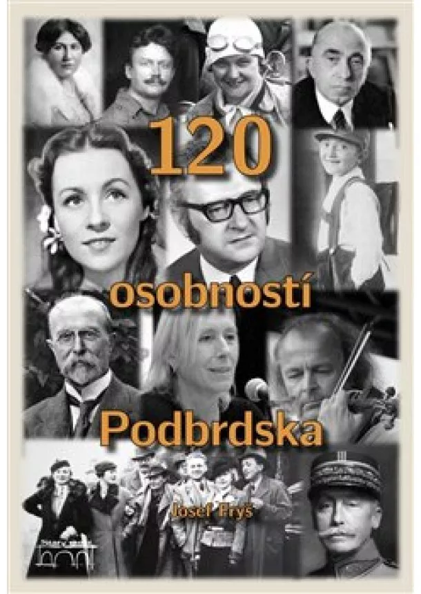 Josef Fryš - 120 osobností Podbrdska