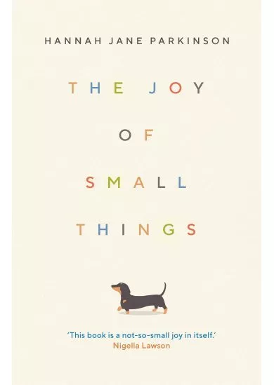 The Joy of Small Things