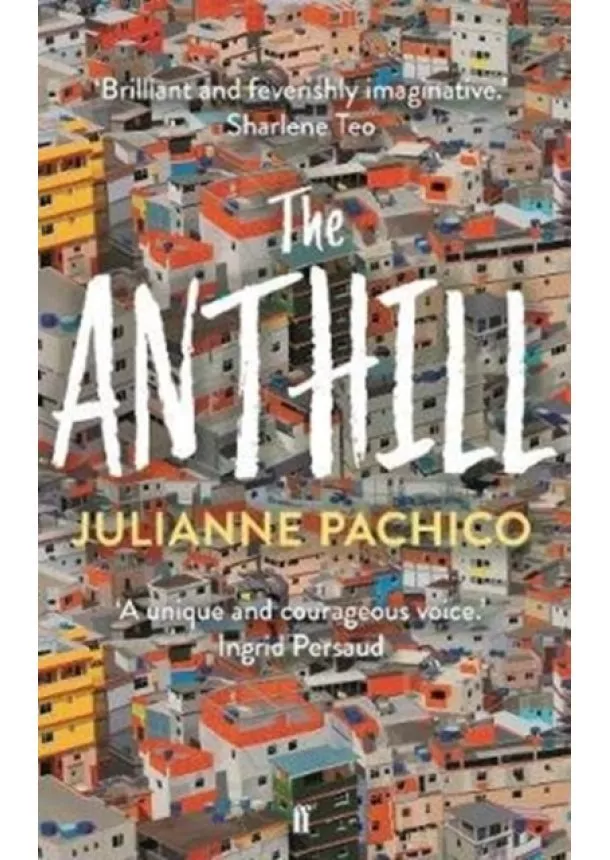 Julianne Pachico - The Anthill