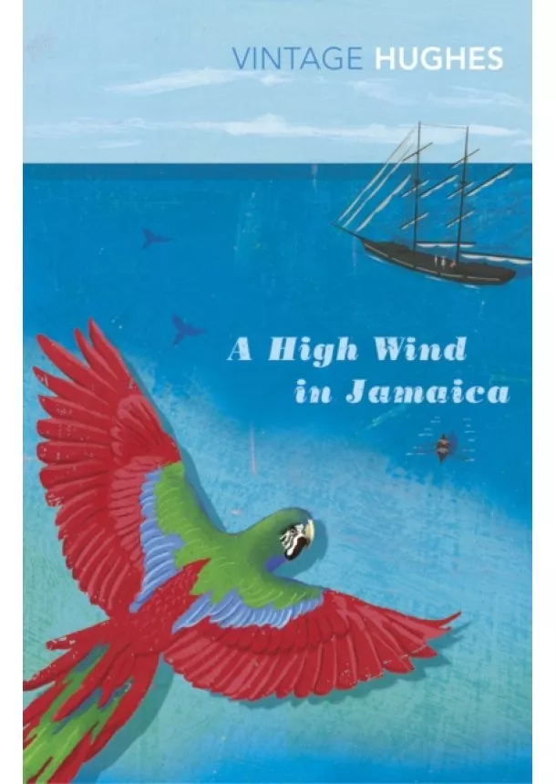 Richard Hughes - A High Wind in Jamaica