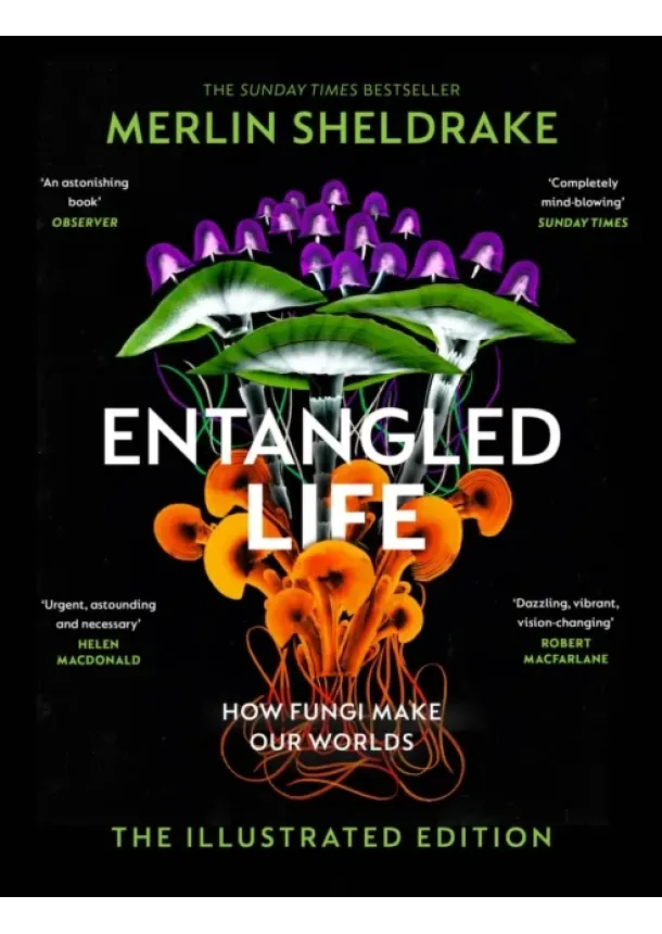 Merlin Sheldrake - Entangled Life