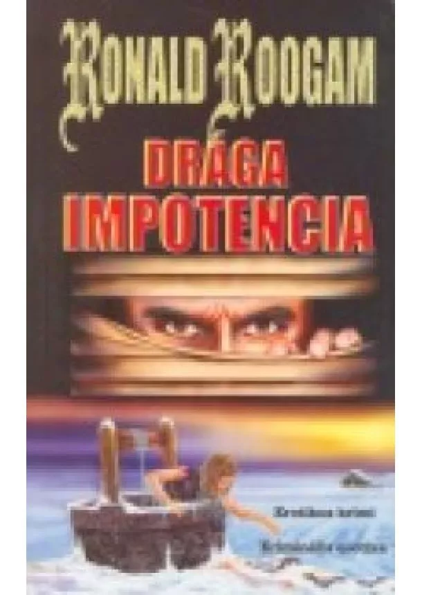 Ronald Roogam - DRÁGA IMPOTENCIA