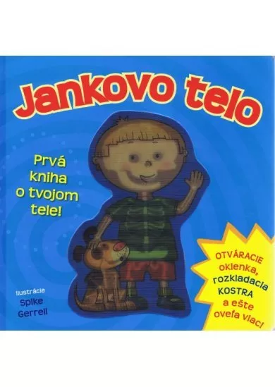 Jankovo telo - prvá kniha o tvojom tele !