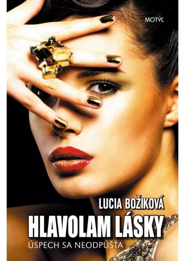 Lucia Božiková - Hlavolam lásky - Úspech sa neodpúšťa