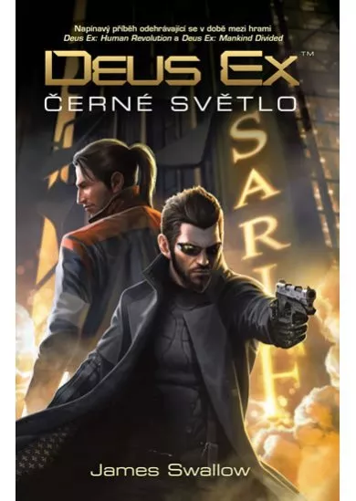 Deus Ex - Černé světlo