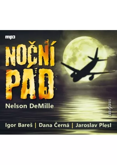 Noční pád - CDmp3 (Čte Igor Bareš, Dana Černá, Jaroslav Plesl)