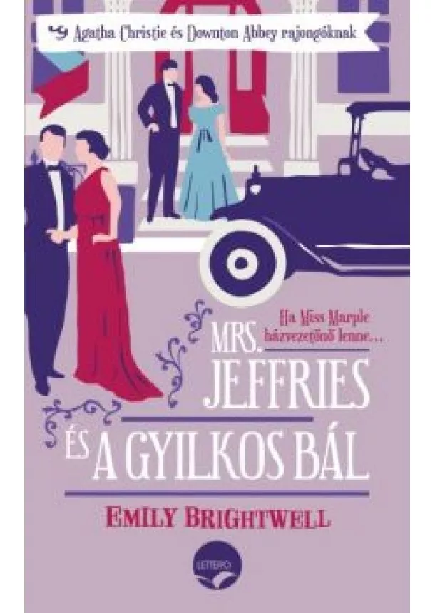 Emily Brightwell - Mrs. Jeffries és a gyilkos bál