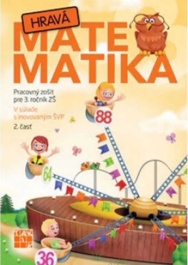 Kolektív autorov - Hravá matematika 3 PZ 2.diel (nov.vyd. )