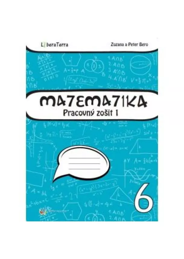 Zuzana Berová, Peter Bero - Matematika 6 - Pracovný zošit 1