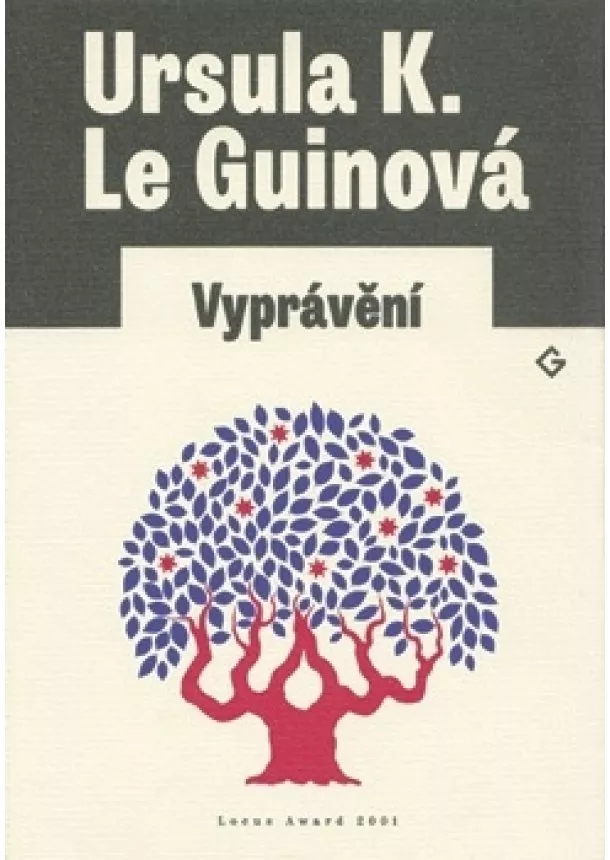 Ursula K. Le Guinová - Vyprávění