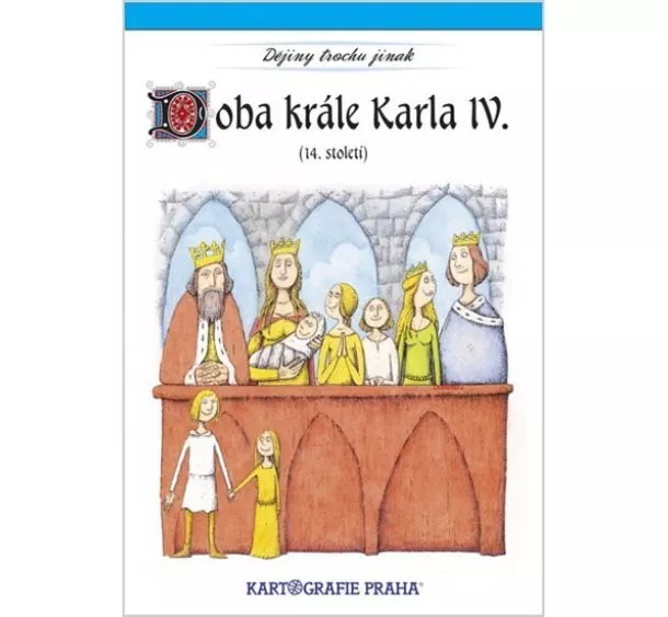 autor neuvedený - Doba krále Karla IV. (14. století)