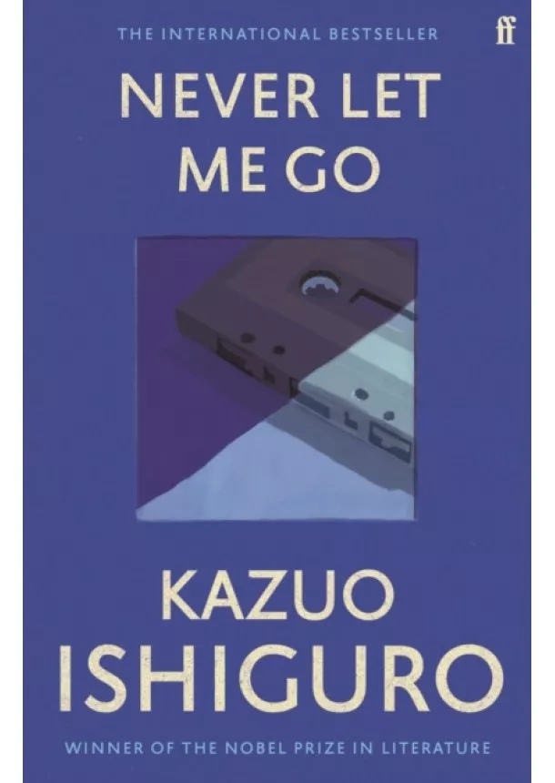 Kazuo Ishiguro - Never let me go