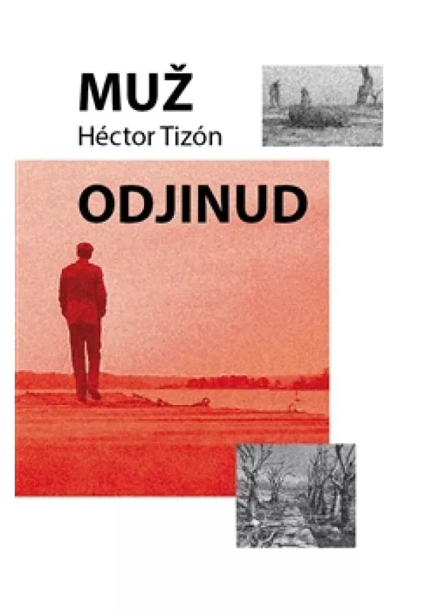 Hector Tizón - Muž odjinud