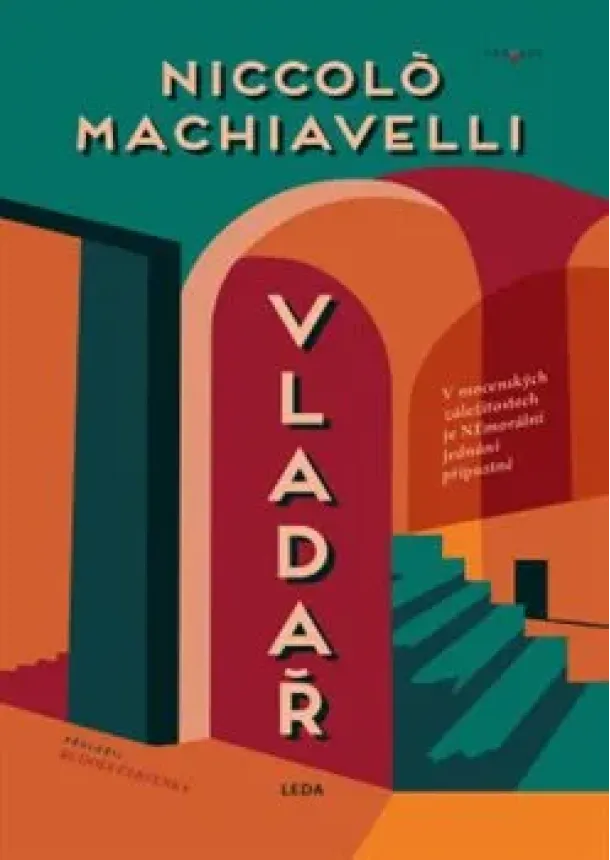 Niccolo Machiavelli - Vladař
