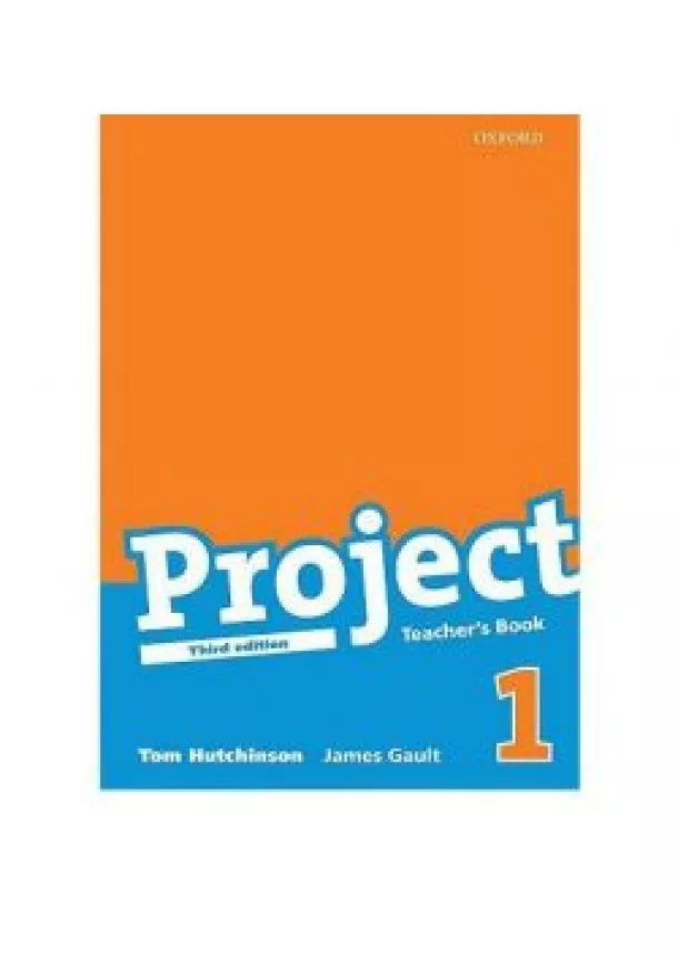 TOM HUTCHINSON-LYNDA EDWARDS - Project 1. - Third Edition - Teachers Book 