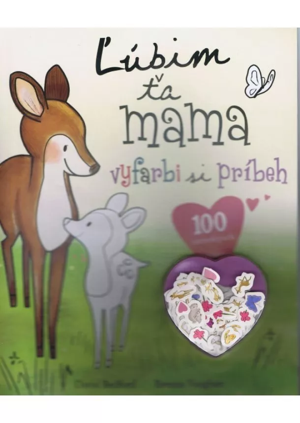 autor neuvedený - Ľúbim ťa mama - vyfarbi si príbeh