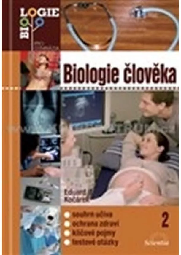 Eduard Kočárek  - Biologie člověka 2