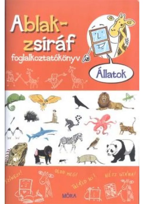 Somlai János - Ablak-Zsiráf foglalkoztatókönyv /Állatok