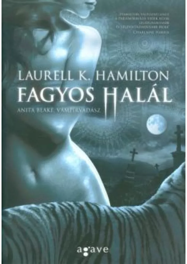 LAURELL K. HAMILTON - FAGYOS HALÁL