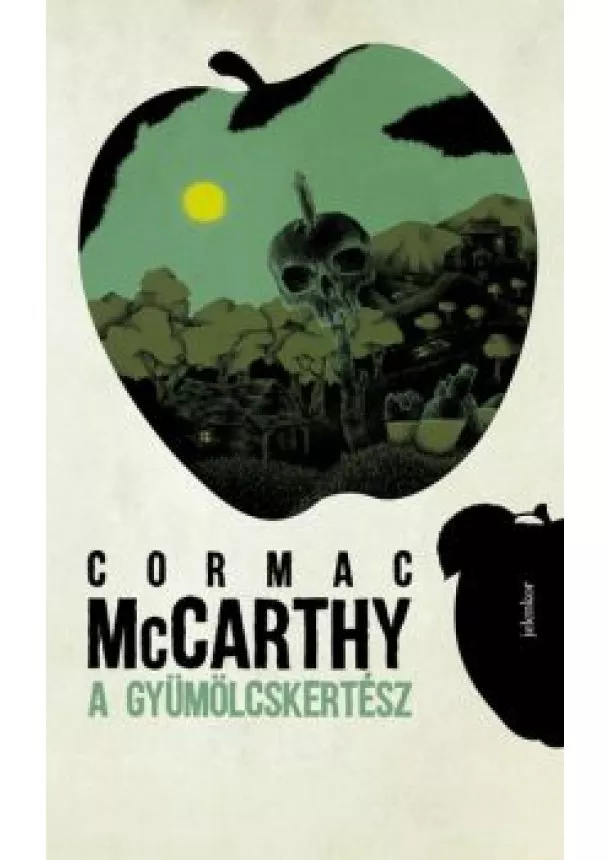 Cormac McCarthy - A gyümölcskertész