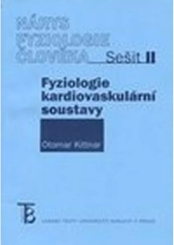 Otomar Kittnar - Nárys fyziologie člověka - Sešit II