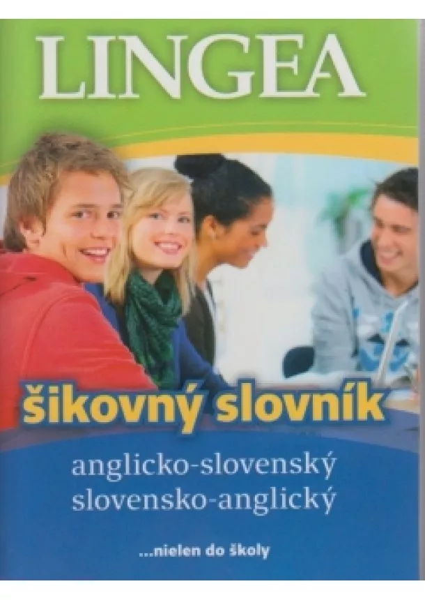 autor neuvedený - Anglicko-slovenský, slovensko-anglický šikovný slovník – 3. vydanie