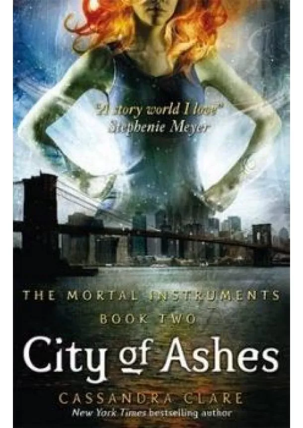 CASSANDRA CLARE - The Mortal Instruments 2: City of Ashes