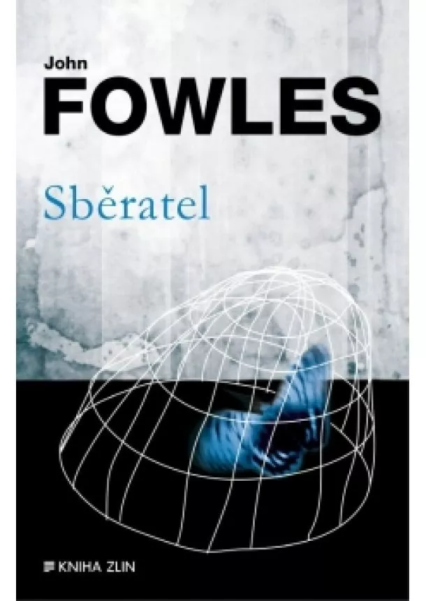 John Fowles - Sběratel