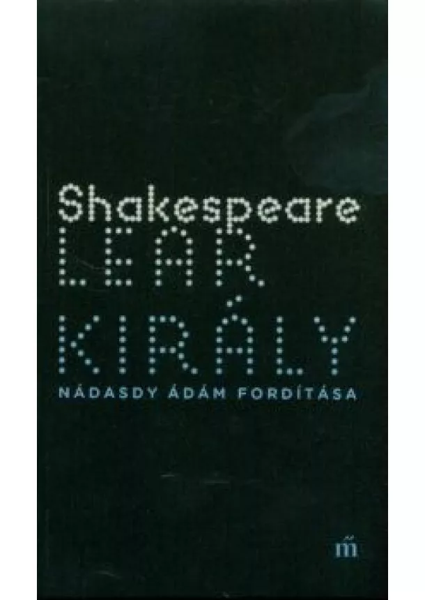 William Shakespeare - Lear király /Magvető zsebkönyvek