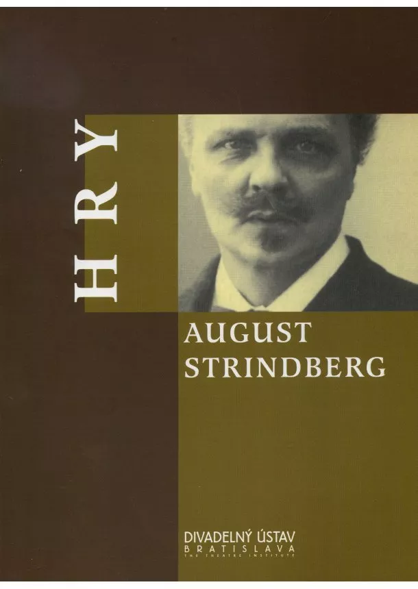 August Strindberg - Hry August Strindberg