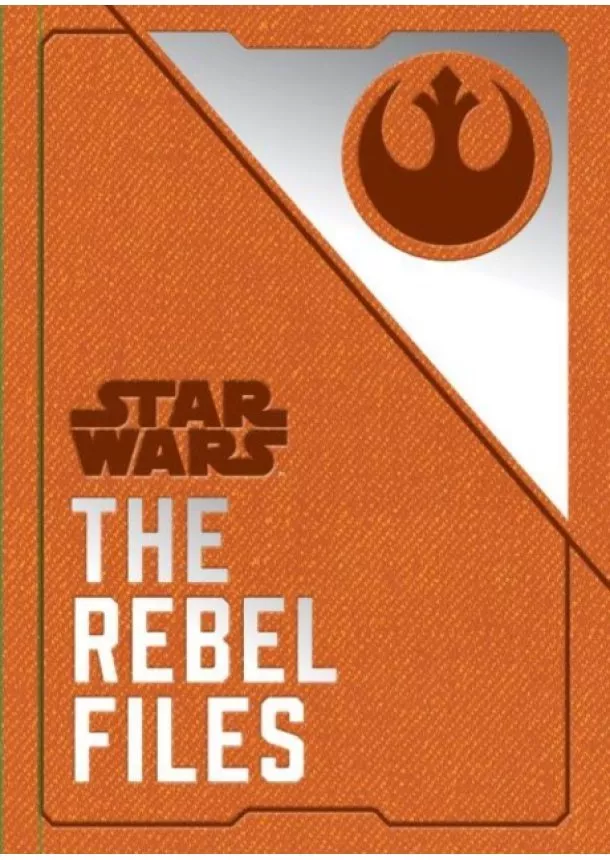 Daniel Wallace - Star Wars - The Rebel Files