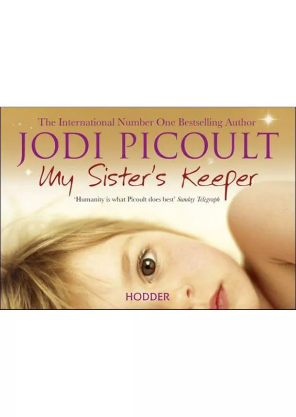 Jodi Picoult - My Sisters Keeper