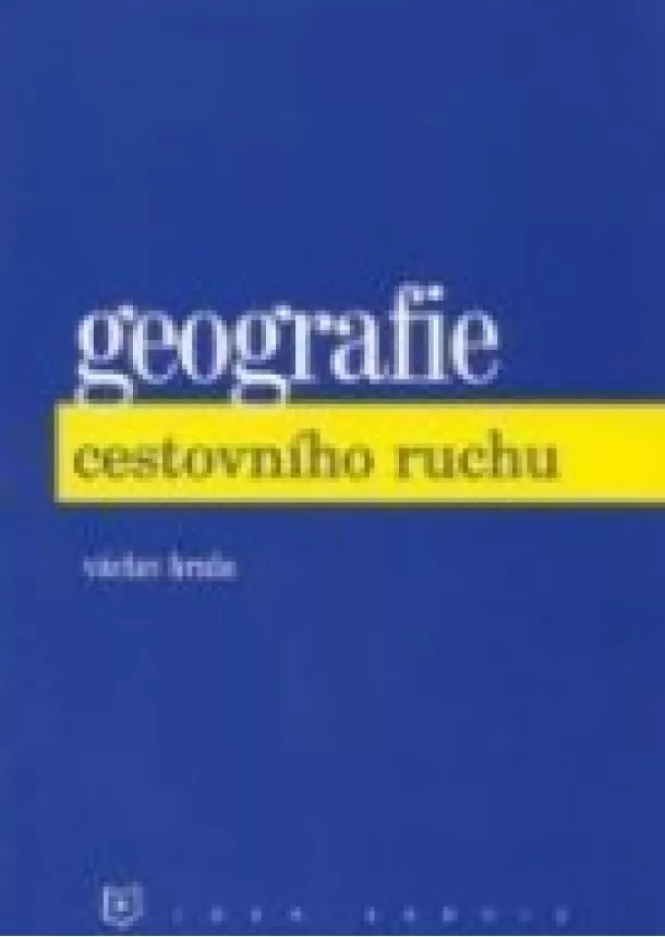 Václav Hrala - Geografie cestovního ruchu