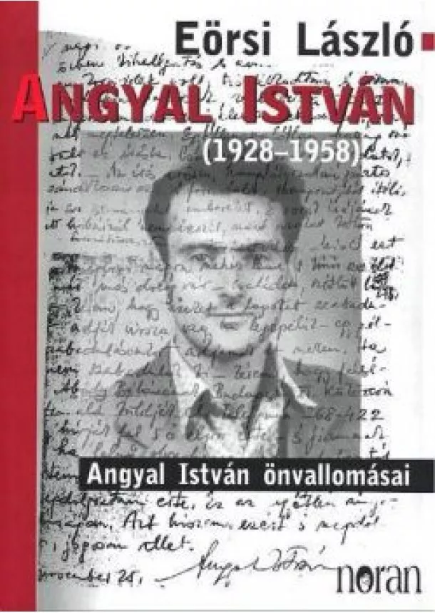 EÖRSI LÁSZLÓ - ANGYAL ISTVÁN (1928-1958)