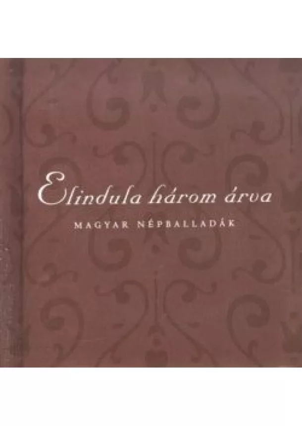 VÁLOGATÁS - ELINDULA HÁROM ÁRVA