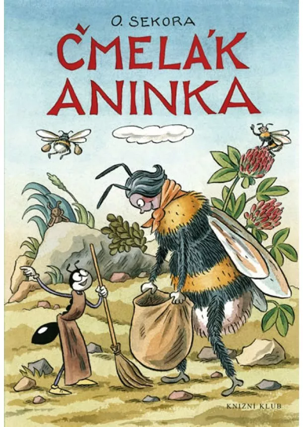 Ondřej Sekora - Čmelák Aninka - 2.vydání