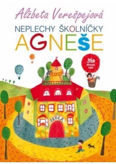 Neplechy školníčky Agneše, 2.vydanie