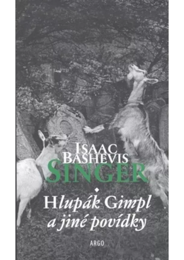 Isaac Bashevis Singer - Hlupák Gimpl