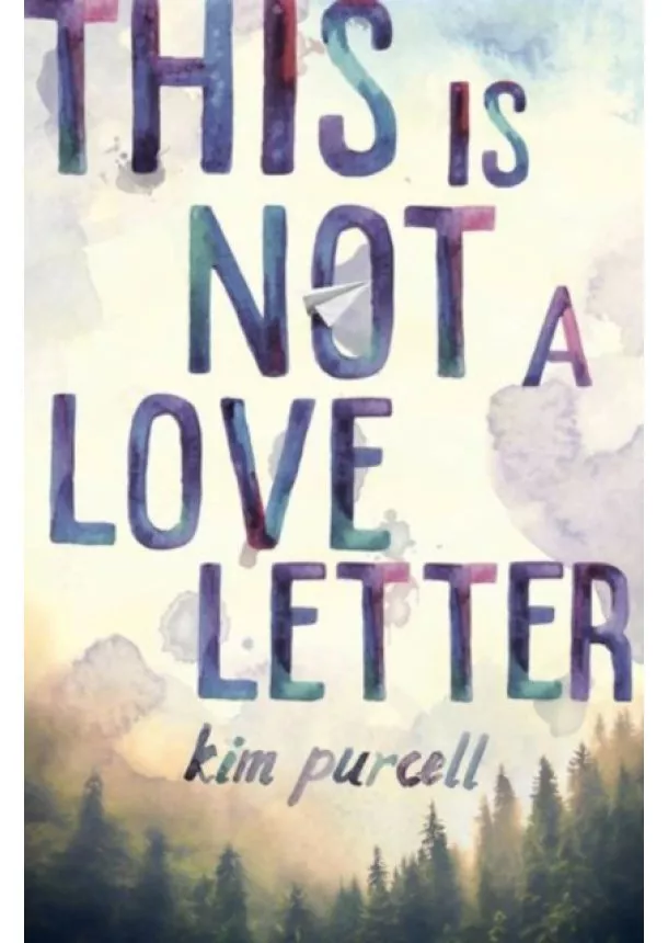 Kim Purcell - This is not a Love Letter