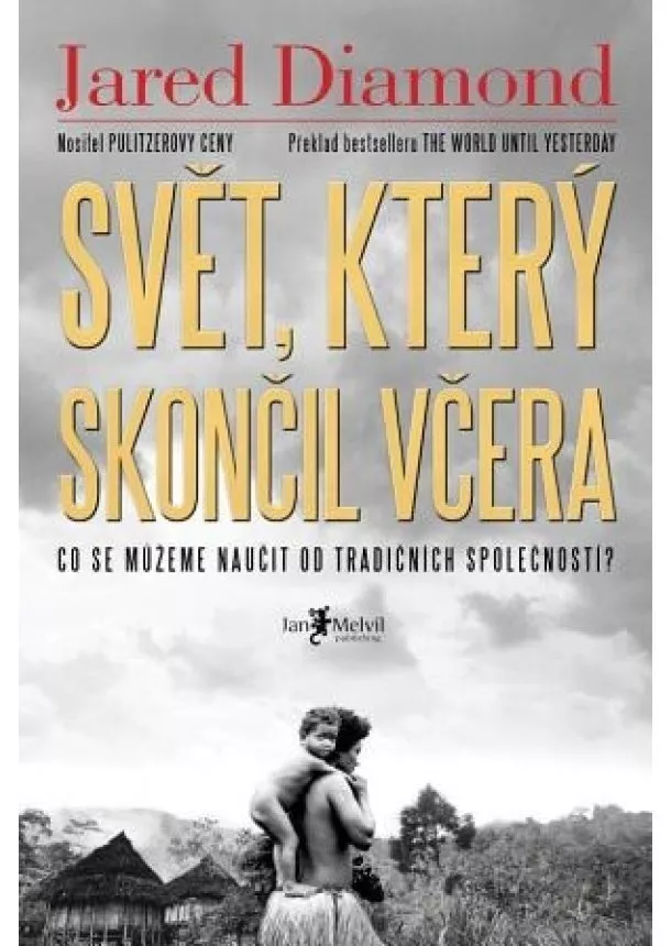 Jared Diamond - Svět, který skončil včera