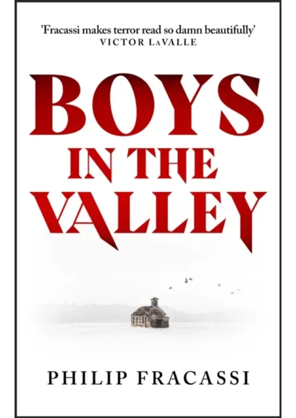 Philip Fracassi - Boys in the Valley