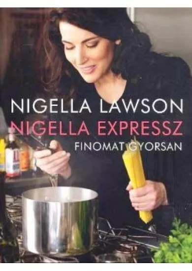 NIGELLA EXPRESSZ /FINOMAT GYORSAN