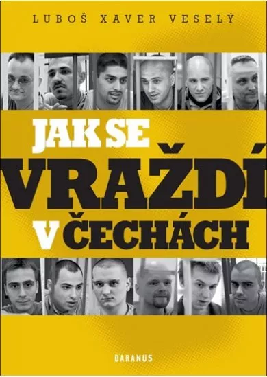 Jak se vraždí v Čechách