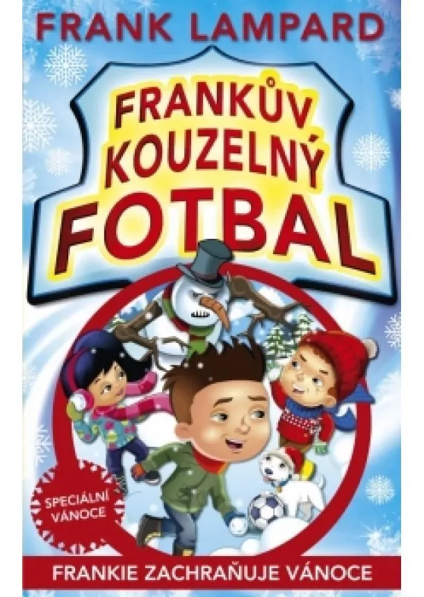 Frank Lampard - Frankův kouzelný fotbal 8 - Frankie zachraňuje Vánoce