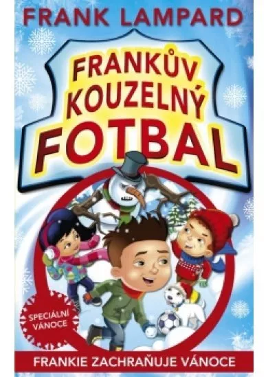 Frankův kouzelný fotbal 8 - Frankie zachraňuje Vánoce