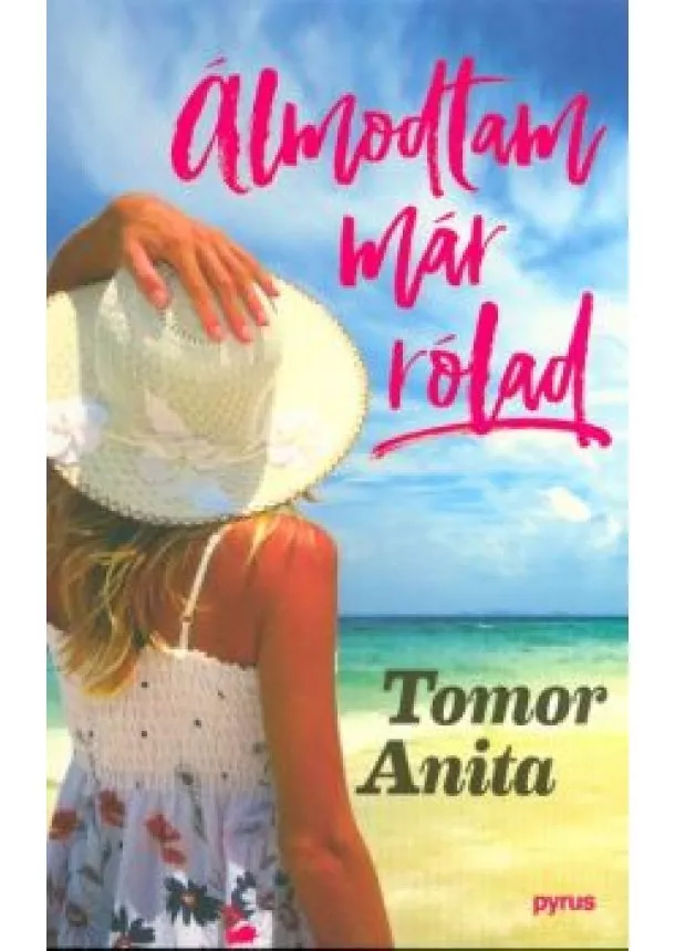 Tomor Anita - Álmodtam már rólad