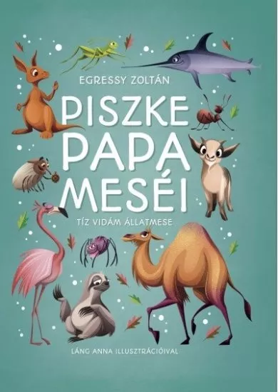 Piszke papa meséi