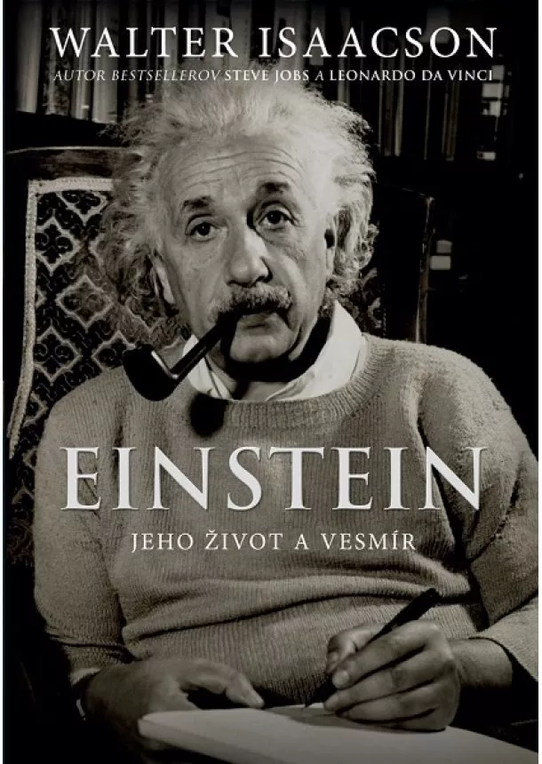 Walter Isaacson - Einstein - Jeho život a vesmír