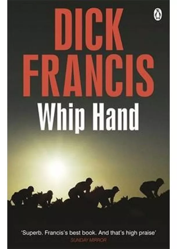 Dick Francis - Whip Hand